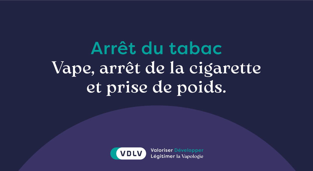 Vapotage, arrêt de la cigarette et prise de poids