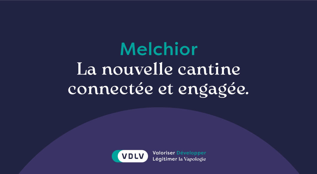 Melchior : la nouvelle cantine engagée et connectée chez VDLV