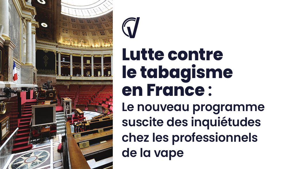 Lutte contre le tabagisme en France : Le nouveau programme suscite des inquiétudes chez les professionnels de la vape