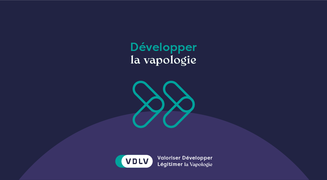 Développer la Vapologie