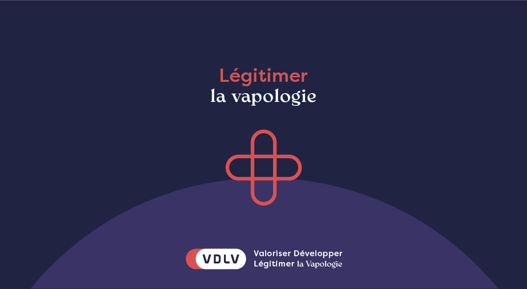 Légitimer la Vapologie