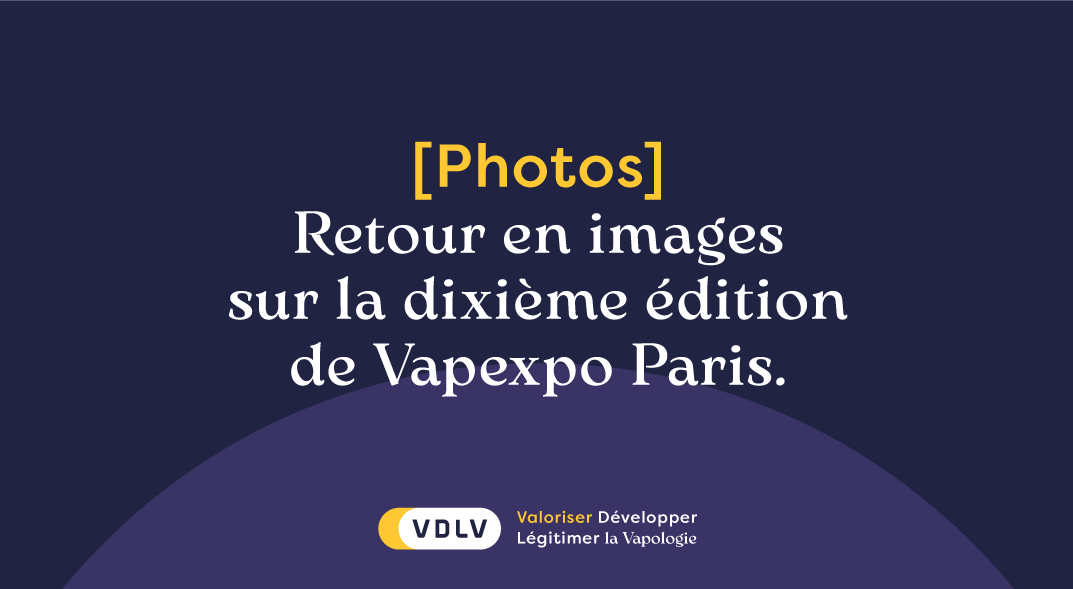 [PHOTOS] Retour sur la présence de Vincent by VDLV à Vapexpo